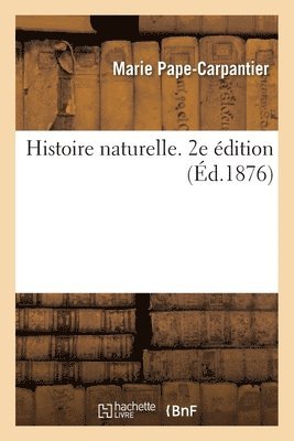 bokomslag Histoire Naturelle. 2e dition