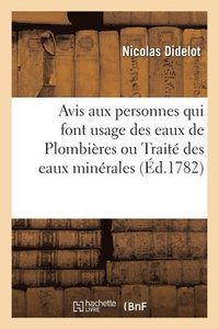 bokomslag Avis Aux Personnes Qui Font Usage Des Eaux de Plombieres