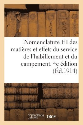 Nomenclature Hi Des Matires Et Effets Du Service de l'Habillement Et Du Campement 1