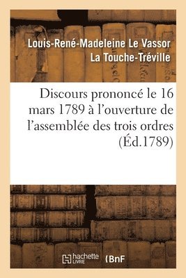 bokomslag Discours Prononc Le 16 Mars 1789