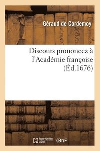 bokomslag Discours Prononcez  l'Acadmie Franoise