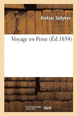 bokomslag Voyage En Perse