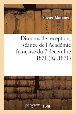 bokomslag Discours de Rception de M. X. Marmier, Rponse de M. Cuvillier-Fleury