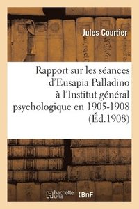 bokomslag Institut Général Psychologique. Section Des Recherches Psychiques Et Physiologiques