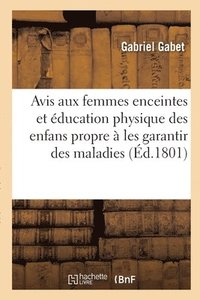 bokomslag Avis Aux Femmes Enceintes Et ducation Physique Des Enfans
