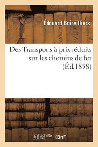 bokomslag Des Transports  Prix Rduits Sur Les Chemins de Fer