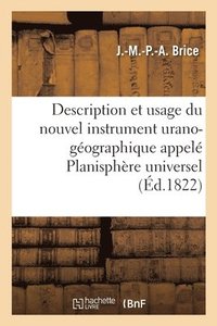 bokomslag Description Et Usage Du Nouvel Instrument Urano-Geographique Appele Planisphere Universel