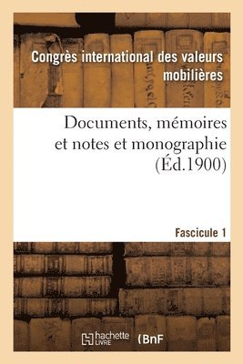 bokomslag Documents, Mémoires Et Notes Et Monographie