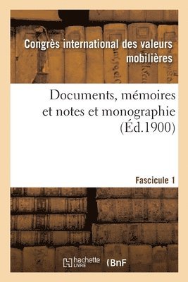 bokomslag Documents, Memoires Et Notes Et Monographie