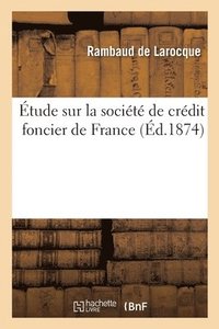 bokomslag Etude Sur La Societe de Credit Foncier de France