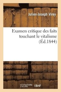 bokomslag Examen Critique Des Faits Touchant Le Vitalisme
