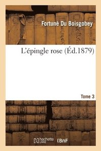 bokomslag L'pingle Rose