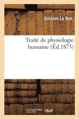 bokomslag Traité de Physiologie Humaine