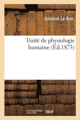 Trait de Physiologie Humaine 1