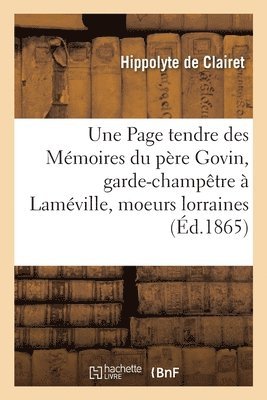 Une Page Tendre Des Mmoires Du Pre Govin, Garde-Champtre  Lamville, Moeurs Lorraines 1
