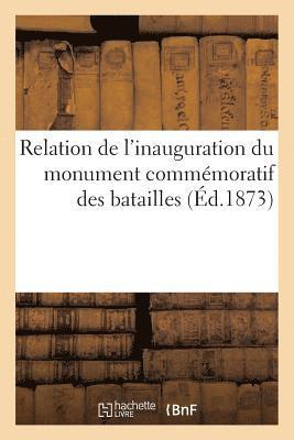 bokomslag Relation de l'Inauguration Du Monument Commémoratif Des Batailles Des 30 Novembre