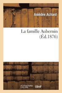 bokomslag La Famille Aubernin