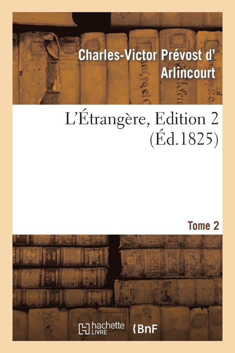 L'trangre. Tome 2, Edition 2 1