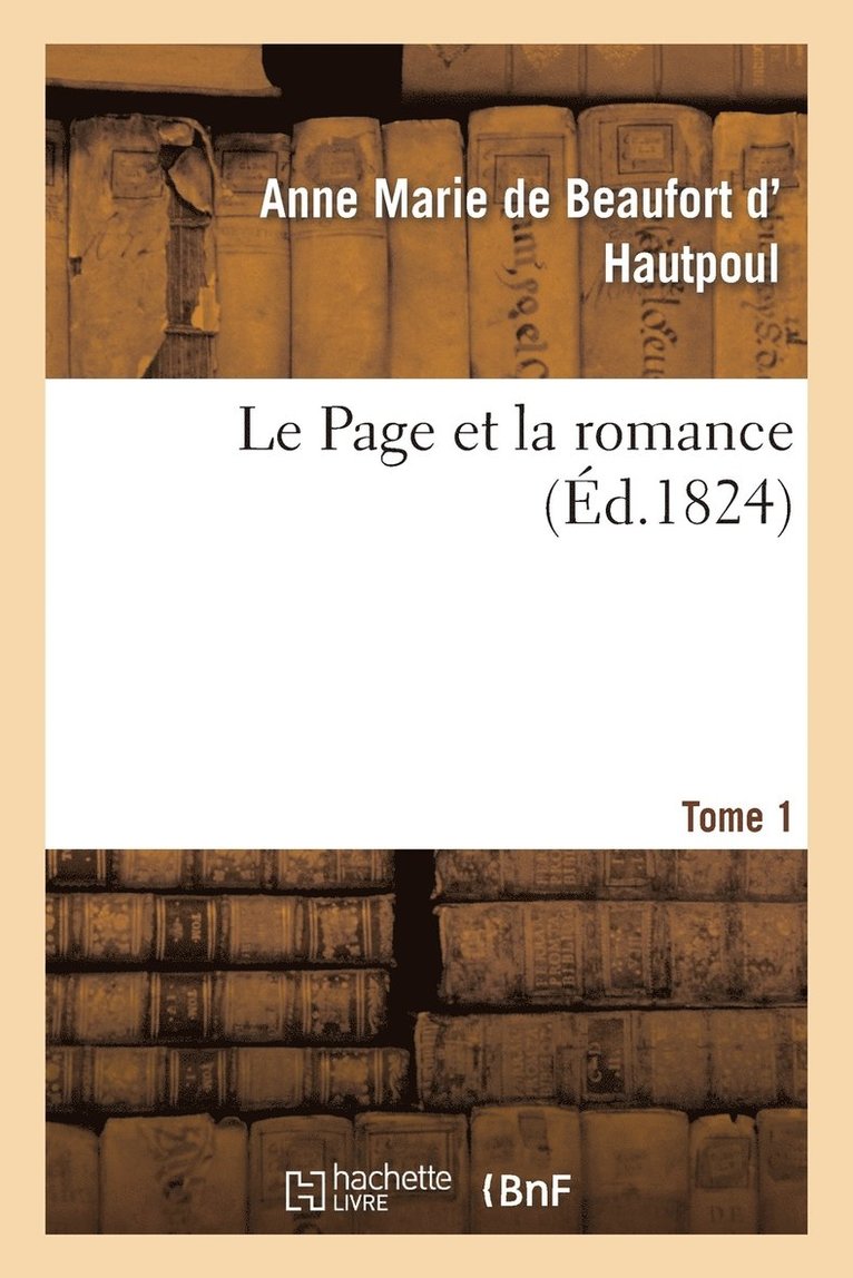 Le Page Et La Romance. Tome 1 1