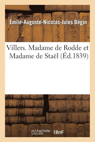 bokomslag Villers. Madame de Rodde Et Madame de Staël