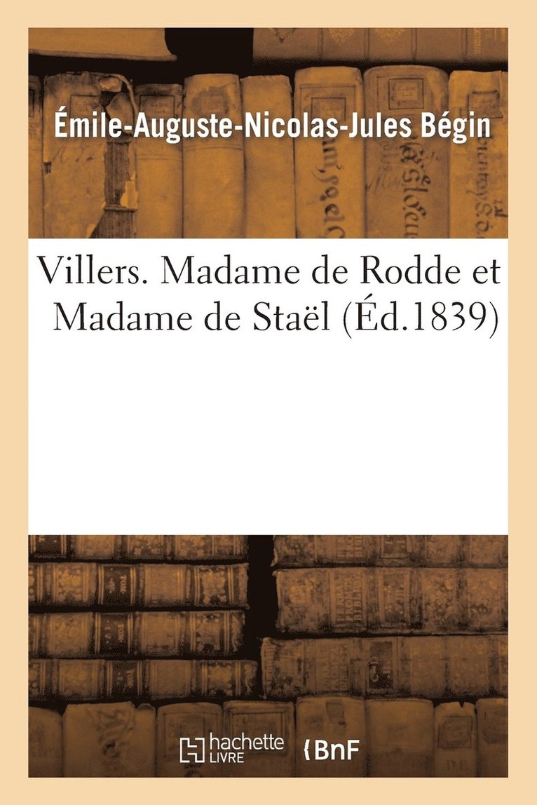 Villers. Madame de Rodde Et Madame de Stal 1