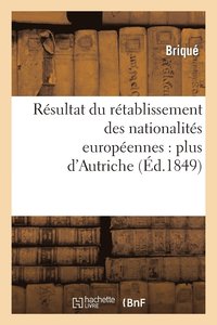 bokomslag Rsultat Du Rtablissement Des Nationalits Europennes: Plus d'Autriche