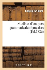 bokomslag Modeles d'Analyses Grammaticales Francaises