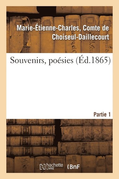 bokomslag Souvenirs, Poésies. 1e Partie