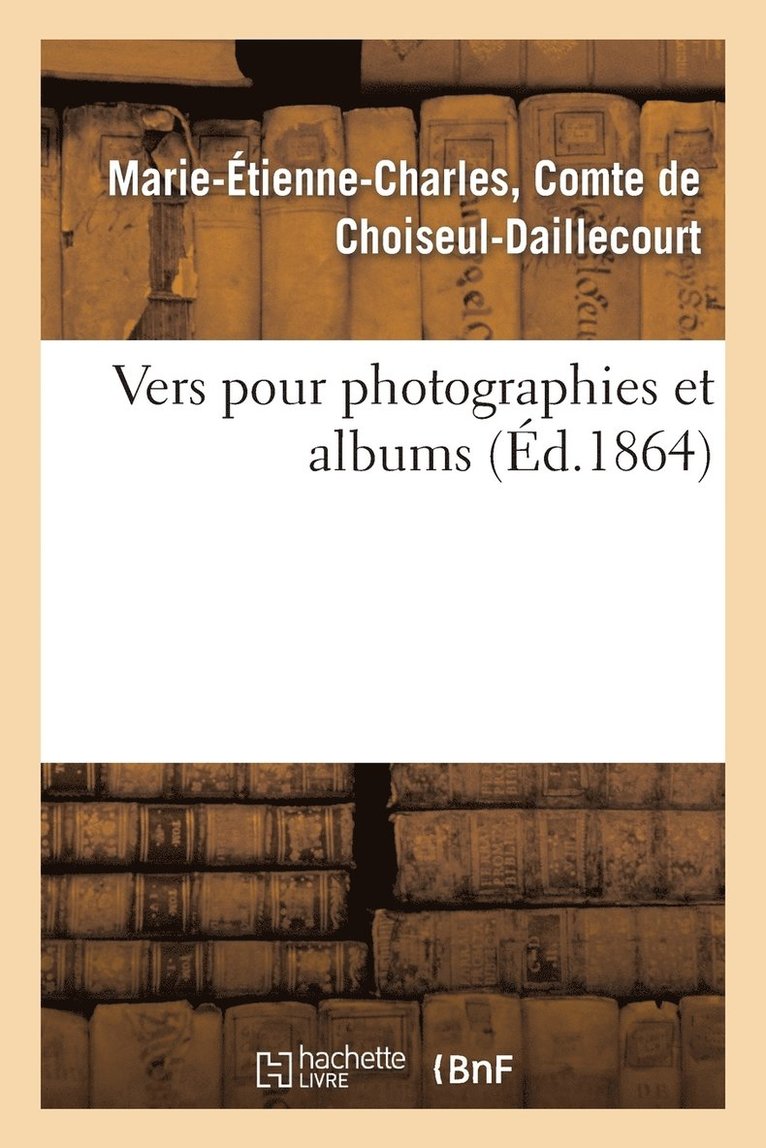 Vers Pour Photographies Et Albums 1