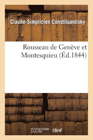 bokomslag Rousseau de Geneve Et Montesquieu