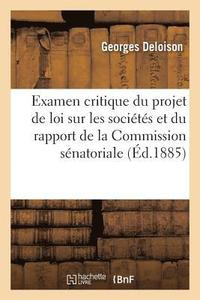 bokomslag Examen Critique Du Projet de Loi Sur Les Socits Et Du Rapport de la Commission Snatoriale