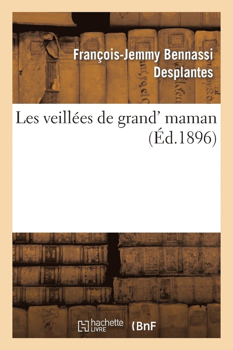 Les Veilles de Grand'maman 1