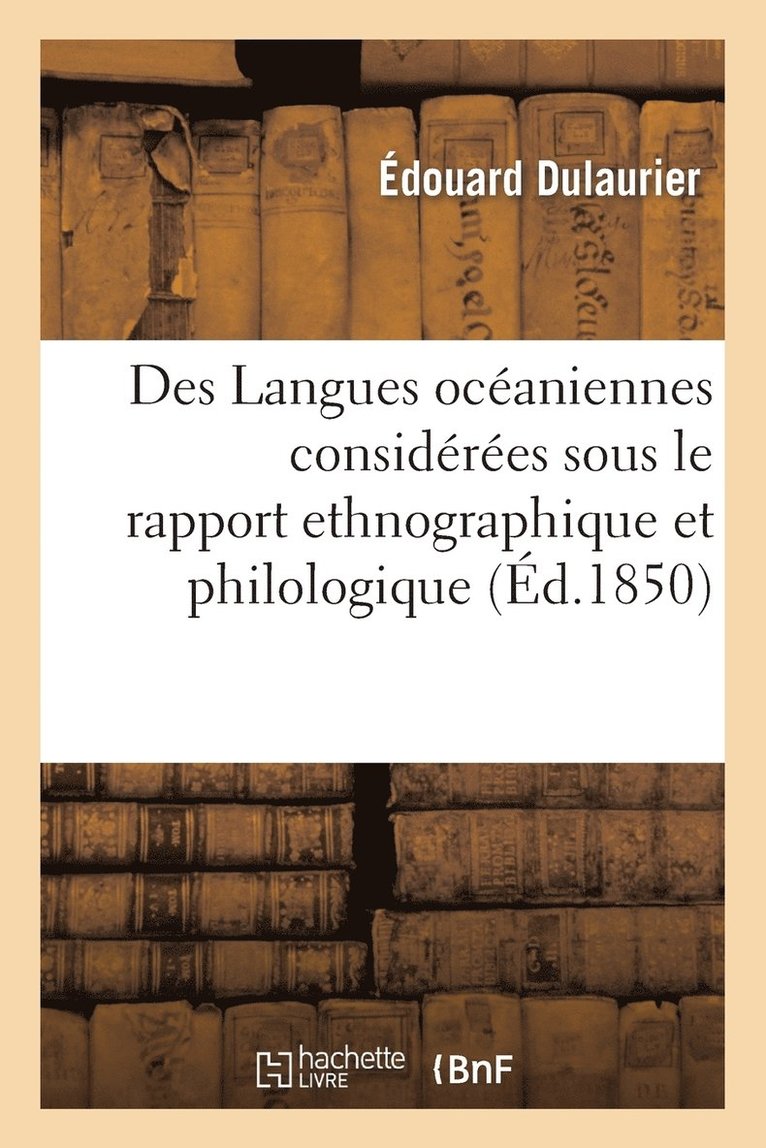Édouard Dulaurier, DULAURIER-E - Des Langues Océaniennes Considérées Sous Le Rapport Ethnographique Et Philologique, Häftad