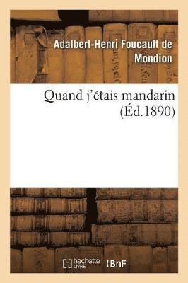 bokomslag Quand j'Étais Mandarin