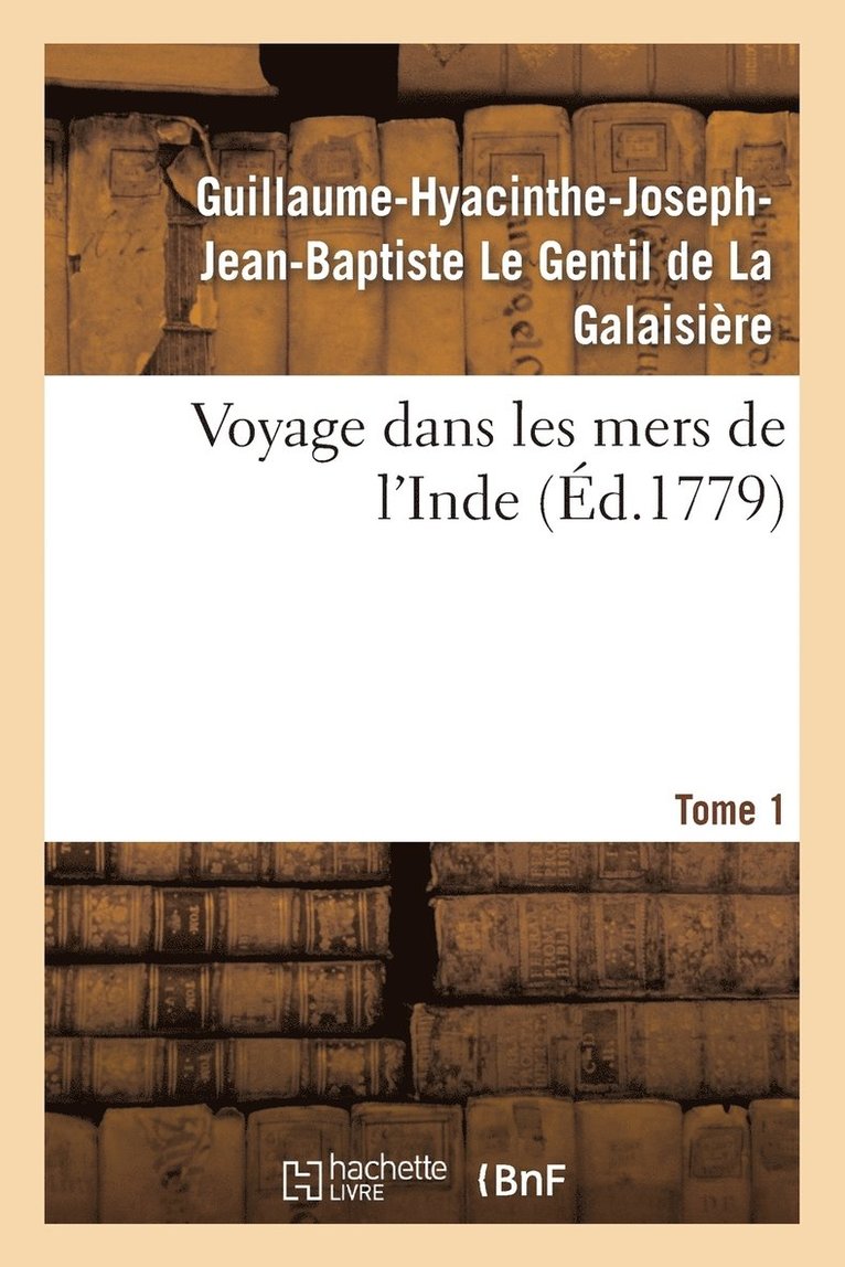 Voyage Dans Les Mers de l'Inde. Tome 1 1