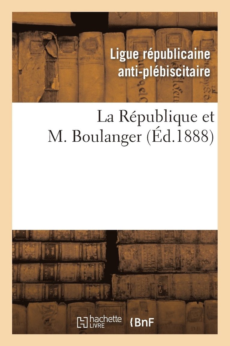 La Republique Et M. Boulanger 1