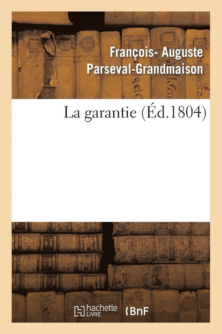 La Garantie 1