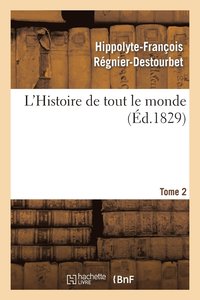 bokomslag L'Histoire de Tout Le Monde. Tome 2