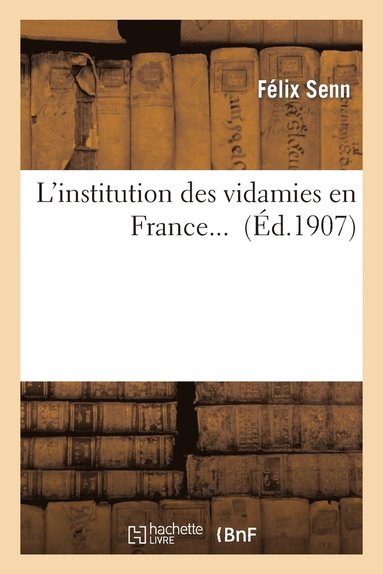 bokomslag L'Institution Des Vidamies En France...