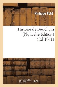 bokomslag Histoire de Bouchain (Nouvelle dition)