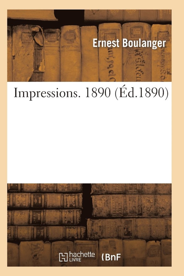 Impressions. 1890 1