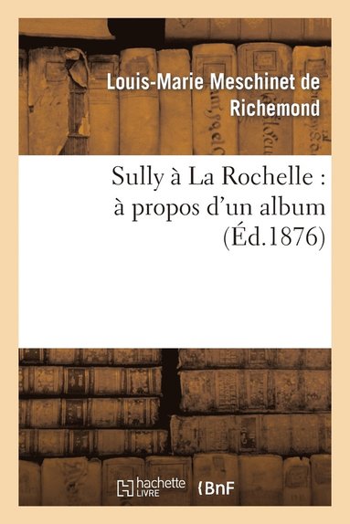 bokomslag Sully À La Rochelle: À Propos d'Un Album