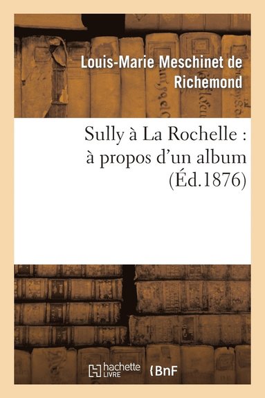 bokomslag Sully  La Rochelle:  Propos d'Un Album
