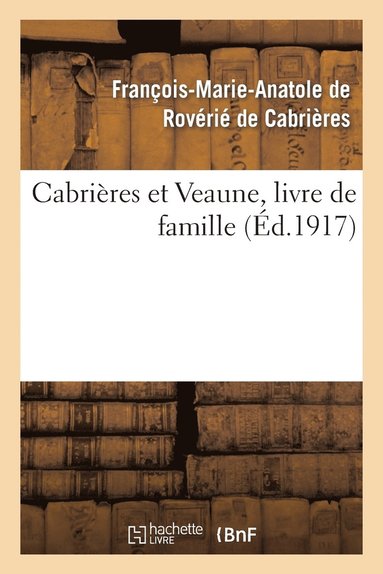 bokomslag Cabrires Et Veaune, Livre de Famille
