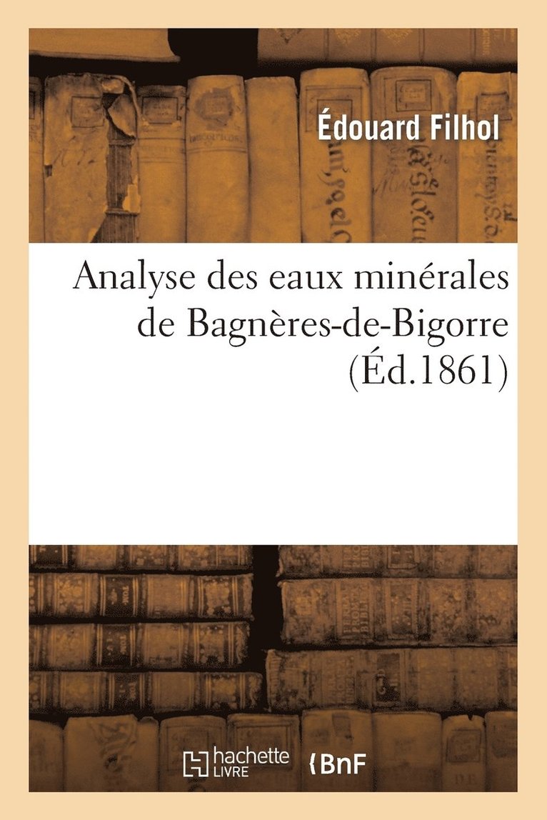 Analyse Des Eaux Minrales de Bagnres-De-Bigorre 1