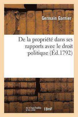 bokomslag de la Proprit Dans Ses Rapports Avec Le Droit Politique