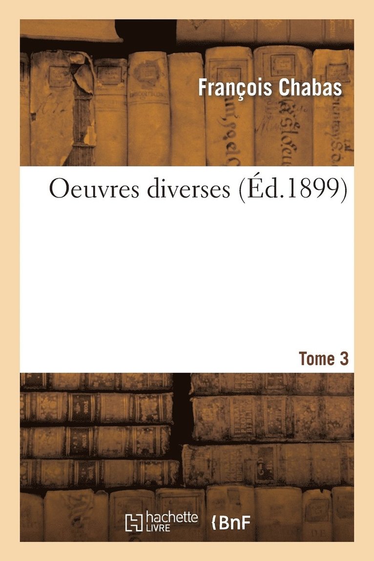 Oeuvres Diverses Tome 3 1