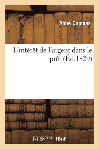 bokomslag L'Intérêt de l'Argent Dans Le Prêt