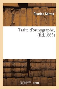 bokomslag Traite d'Orthographe