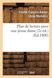 bokomslag Plan de Lecture Pour Une Jeune Dame (2e d.)